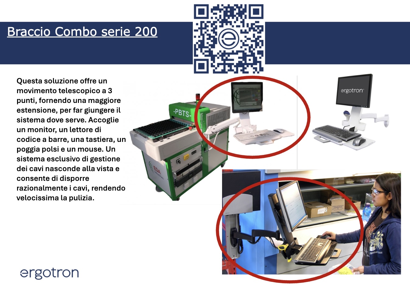 Braccio Combo Serie 200